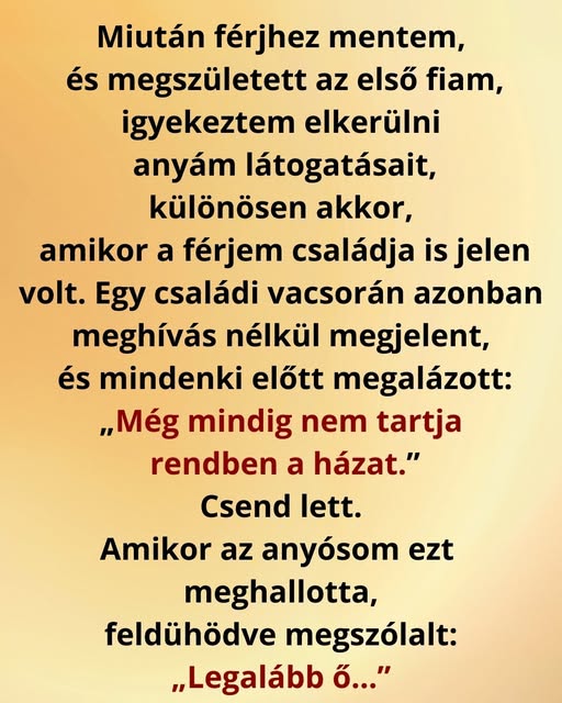 Az anyam megalazott