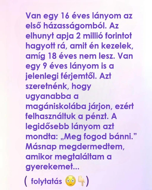 Felhasznaltam a lanyom orokseget